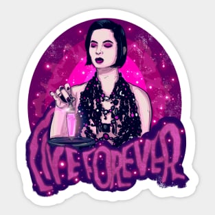 Live Forever Sticker